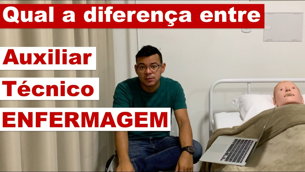 Diferenças Entre Auxiliar De Enfermagem E Técnico De Enfermagem