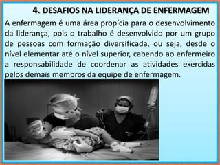 Papel do líder de enfermagem guiar e coordenar a equipe Enfermagem 4You